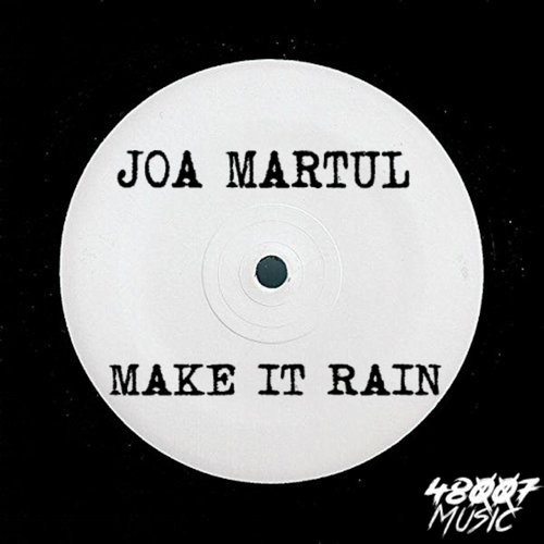 Joa Martul - Make It Rain [48007M026]